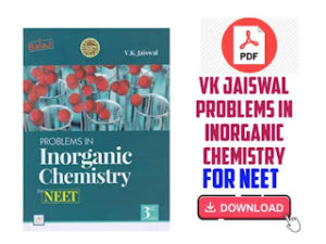 DOWNLOAD VK JAISWAL PROBLEMS IN INORGANIC CHEMISTRY